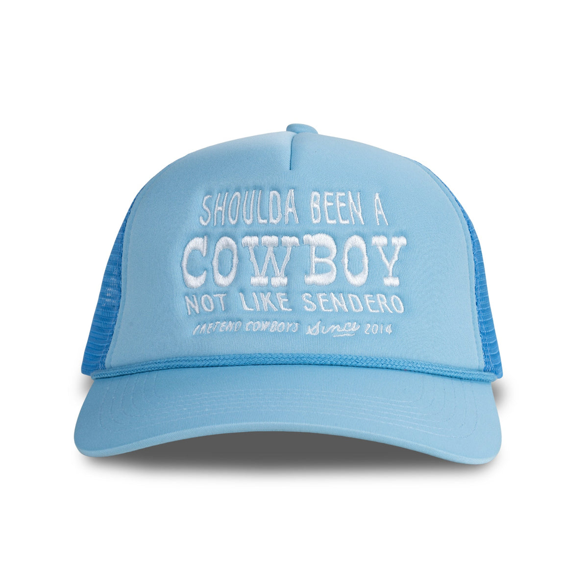 Shoulda Been A Cowboy Hat
